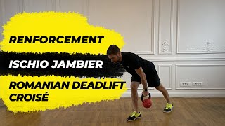 Renforcement Ischio Jambiers Romanian Deadlift croisé [upl. by Avehs]