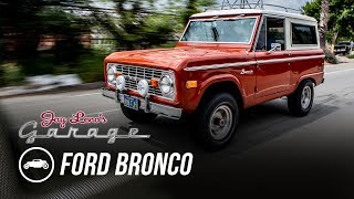 1977 Ford Bronco  Jay Lenos Garage [upl. by Ecertak121]