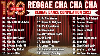 Reggae Dance Compilation 2023 CHA CHA DISCO ON THE ROAD 2023 REGGAE NONSTOP COMPILATION [upl. by Aina504]