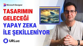 Tasarımın Geleceği Yapay Zeka ile Şekilleniyor Microsoft Designer ve Bulut Üzerinden Düzenleme [upl. by Adlei]