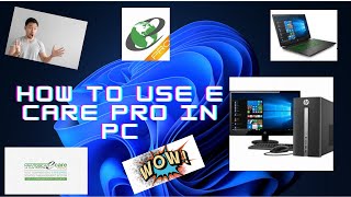 How to use e care pro app in pc and laptop [upl. by Atiuqihs]