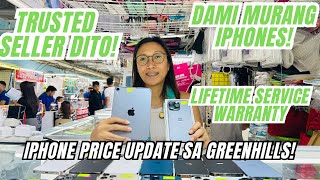 FULL PRICE LIST NG MGA IPHONES DITO SA LEGIT SELLER SA GREENHILLS PRICE UPDATE ALERT NEW STOCK [upl. by Yragerg]