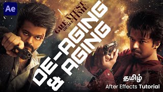 Aging  DeAging After effects Tutorial  Tamil  Fs Creation [upl. by Seline558]