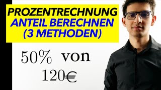 Prozentanteil berechnen auf drei verschiedene Arten Beispiel  Mathe mit Nawid [upl. by Sagerman]