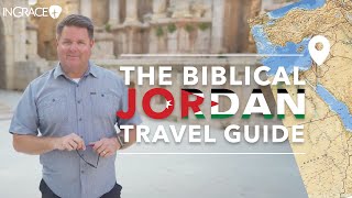 The Ultimate Biblical Jordan Travel Guide  Everything You Need to Know  Jim Scudder  InGrace [upl. by Belldame]