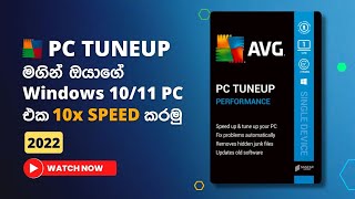 Install and Activate AVG PC TuneUP 2022   Explained in Sinhala [upl. by Herwin]