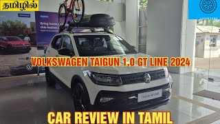 2024 VOLKSWAGEN TAIGUN 10 GT LINE REVIEW  CAR REVIEW IN TAMIL  CARS BY KRS [upl. by Yorgen300]