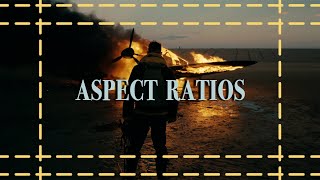 Choosing The Right Aspect Ratio For Your Film [upl. by Sirrep821]