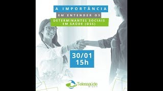 Importância de se entender os determinantes sociais em saúde DSS [upl. by Anialam]