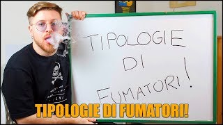 TIPOLOGIE DI FUMATORI [upl. by Andrew]