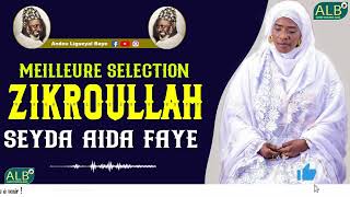 Baye Niass  Meilleurs sélection zikar Seyda Aïda Faye [upl. by Bocock]