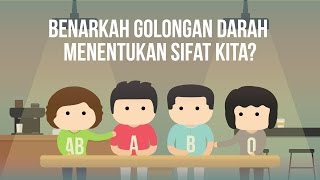 Benarkah Golongan Darah Menentukan Sifat Kita [upl. by Nuarb]