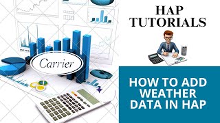 How to Add Weather Data in HAP  StepbyStep Guide as per ASHRAE Standards [upl. by Aliakim]