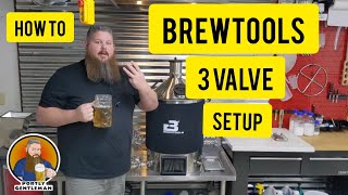 Brewtools B40 B80 Brewing System 3 Valve Set Up How To [upl. by Ahsinroc228]