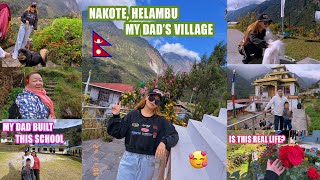 Visiting My Dads Village 🥹🏔️ ll Yeshidon ll Nakote Helambu Sindhupalchok 🇳🇵 [upl. by Sregor]