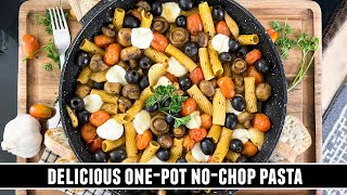 DELICIOUS OnePot NoChop Pasta  The EASIEST Pasta Recipe EVER [upl. by Coucher]