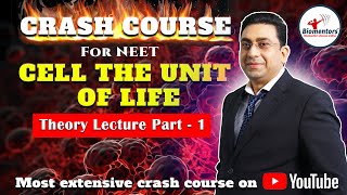 NEET l Biology l Cell the unit of life Part 1 l Theory l Most extensive crash course on YouTube [upl. by Iddet]