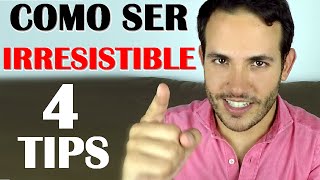 COMO SER UN HOMBRE IRRESISTIBLE PARA LAS MUJERES [upl. by Youngran]