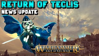 The Return of Teclis News Update  Age of Sigmar [upl. by Llewxam830]