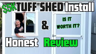 Tuff Shed Installation and Honest Review  TR800 10 X 12 Tuff Shed Install [upl. by Talmud]