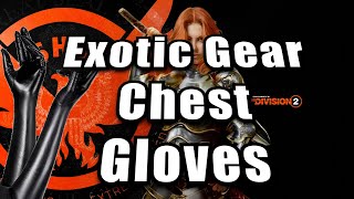 Division 2 Overview Of Exotic Gear  Part 2 Chest And Gloves [upl. by Jaela]