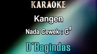 Kangen Karaoke DBagindas  Nada Cewek G [upl. by Blakely]