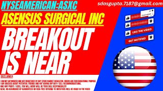 BREAKOUT IS NEAR  ASXC STOCK ANALYSIS  ASENSUS SURGICAL STOCK [upl. by Nired]