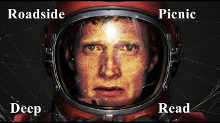 Roadside Picnic Explained [upl. by Rexana]