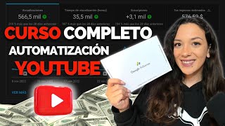 Curso GRATIS de Automatización de YouTube  Monetiza tu canal de YouTube desde 0 [upl. by Dulsea484]