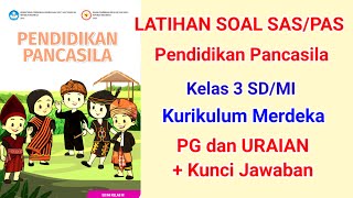 Latihan Soal Sumatif Akhir Semester SAS Pendidikan Pancasila Kelas 3 SD Semester 1 [upl. by Dorreg]