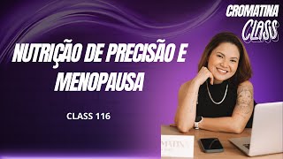 Nutrição de Precisão e Menopausa  com Tatiane Fujii [upl. by Wichman949]