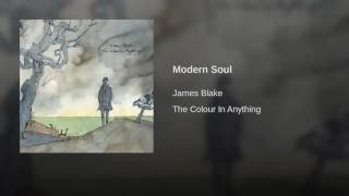 15 JAMES BLAKE  Modern Soul [upl. by Garin]