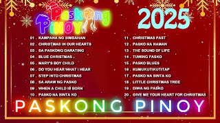 Pinoy OPM Best Tagalog Pasko Song Christmas Songs Medley  Popular Pinoy Christmas Songs 2025 [upl. by Nomla684]