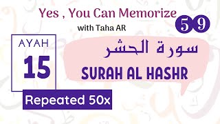 59 Surah Al Hashr  Verse 15  Memorization Series [upl. by Yuri444]