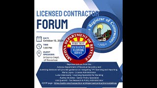 New Licensee Forum Special Guest Dept of Revenue Arizona Registrar of Contractors [upl. by Airtened]