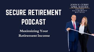 Maximize Retirement Income [upl. by Ludewig]