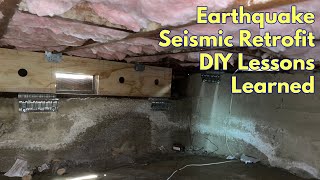 Earthquake Seismic Retrofit DIY Lessons Learned [upl. by Chemash]