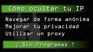 Cómo Ocultar Mi IP en 2020 y Mejorar la Privacidad [upl. by Marys]