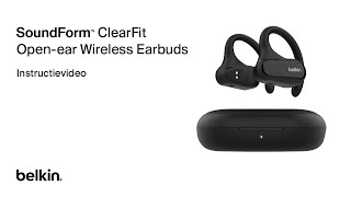 Instructievideo Belkin SoundForm ClearFit openear Wireless Earbuds [upl. by Arehahs73]