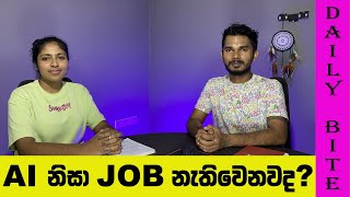 AI නිසා Job වලට මොකද වෙන්නේ  Sinhala Podcast [upl. by Learsi519]