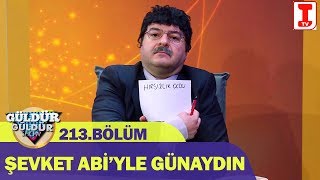 Güldür Güldür Show 213Bölüm  Şevket Abiyle Günaydın [upl. by Borchers173]