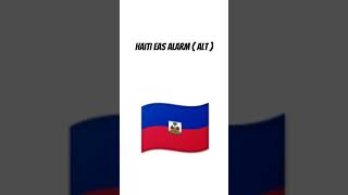 Haiti eas alarm  alt  🇭🇹 [upl. by Weintrob]