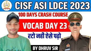 CISF ASI LDCE 2023 VOCAB DAY 23 SPECIAL 100 DAYS CRASH COURSE आज ही जुड़ें 500₹ Special offer [upl. by Anivol]