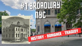 One Broadway NYC  History Romance and Tragedy [upl. by Adaurd]