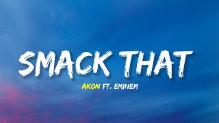 Smack That  Akon FT Eminem Lyrics  Lyrical Bam [upl. by Haldas]