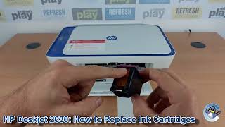 HP Deskjet 2630 How to ChangeReplace Ink Cartridges [upl. by Divaj]