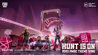 2023 PMGC Theme Song HUNT IS ON Music Video ｜ PUBG MOBILE ESPORTS [upl. by Nowyt]