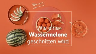 Wassermelone richtig schneiden Reife erkennen amp dekorativ schneiden [upl. by Anire]