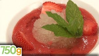 Soupe de fraises au granité de menthe  750g [upl. by Kutchins]