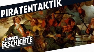 Kaperfahrt für Anfänger  SchlachtTaktik der PIRATEN [upl. by Yttisahc924]